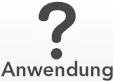 Anwendung